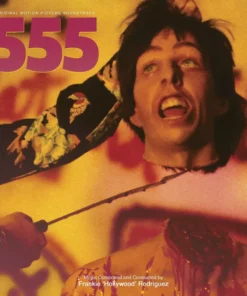 Frankie 'Hollywood' Rodriguez Music 555 - Original Motion Picture Soundtrack LP