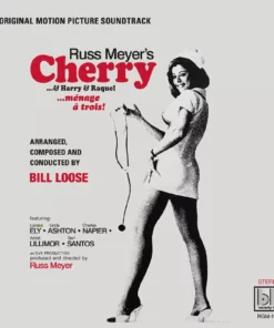 Bill Loose Russ Meyer’s Cherry... - Original Motion Picture Soundtrack LP