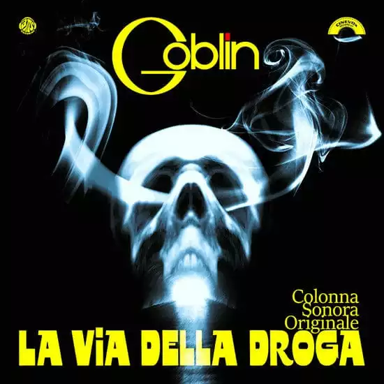 Goblin Music La Via Della Droga - Original Motion Picture Soundtrack LP Goblin Music La Via Della Droga - Original Motion Picture Soundtrack LP