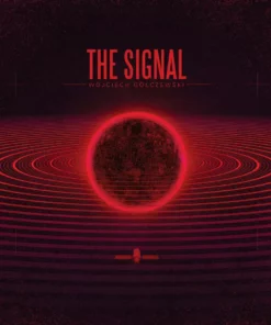 The Signal By Wojciech Golczewski (Death Waltz Originals) Music