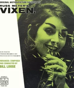 Bill Loose Russ Meyer’s Vixen—Original Motion Picture Soundtrack LP
