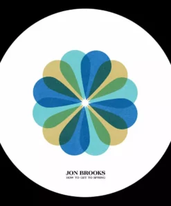 How To Get To Spring By Jon Brooks LP Music