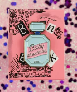 Isa D'Aniello Mean Girls β "Baby Prostitute" Enamel Pin